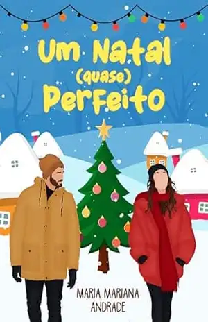 Um Natal (Quase) Perfeito – Maria Mariana Andrade