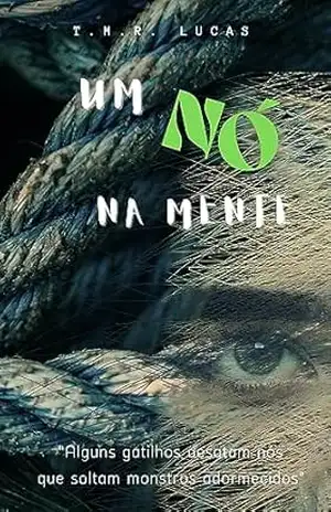 Um nó na mente – Thais  Rocha