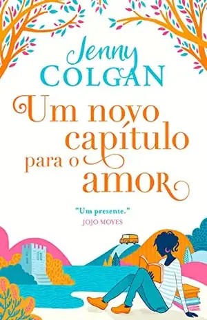 Um novo capítulo para o amor – Jenny Colgan