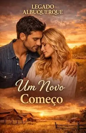 Um novo começo (Legado Albuquerque Livro 2) – Clara Vey