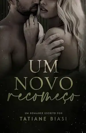 Um novo recomeço – Tatiane Biasi