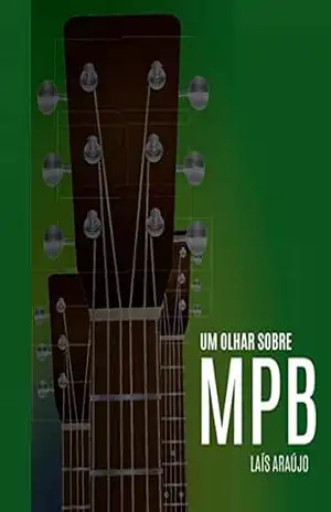 Um olhar sobre MPB – Laís Araújo