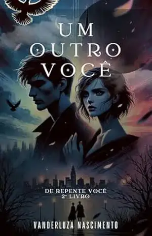 Um Outro Você (De Repente Você) – Vanderluza  Nascimento da Silveira