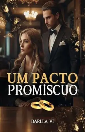 Um Pacto Promíscuo - Darlla VI
