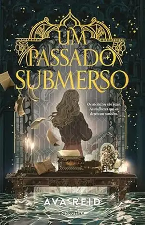 Um Passado Submerso - Ava Reid