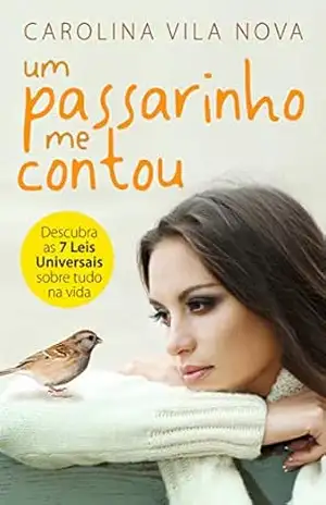 Um passarinho me contou - Carolina Vila Nova