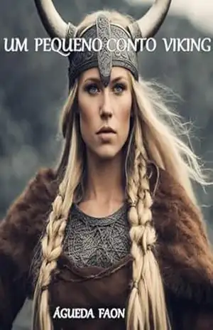 UM PEQUENO CONTO VIKING: CONCURSO EDITORA CARTOLA – ÁGUEDA FAON