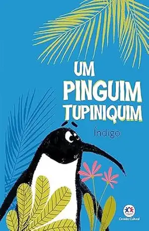 Um pinguim tupiniquim – Índigo