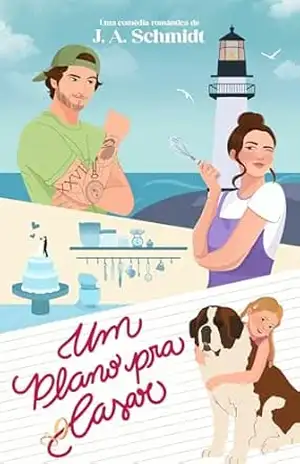 Um plano pra casar - J. A. Schmidt