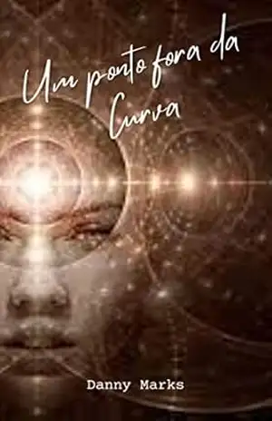 Um Ponto Fora da Curva - Danny Marks