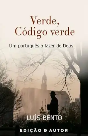 Um português a fazer de Deus – Luís Bento