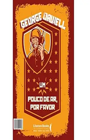 Um pouco de ar, por favor! – George Orwell