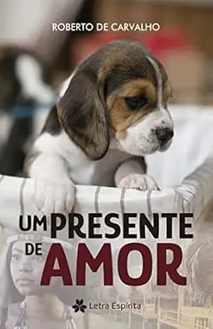 Um Presente de Amor – Roberto de Carvalho