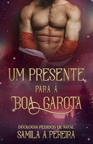Um Presente para Boa Garota – Samila A Pereira