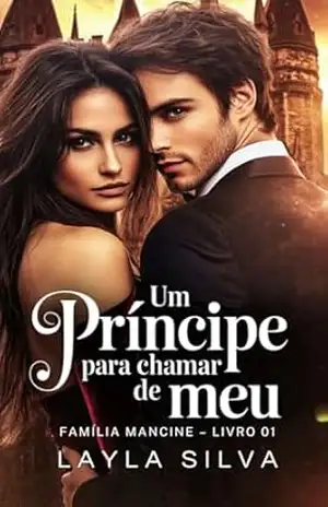 Um príncipe para chamar de meu – Layla Silva