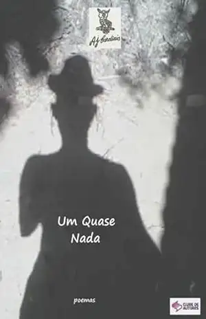 Um Quase Nada – A.j. Cardiais