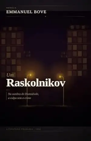 Um Raskólnikov – Emmanuel  Bove