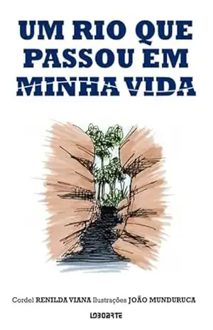 Um Rio Que Passou Em Minha Vida - Renilda Viana