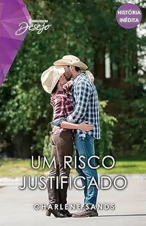 Um risco justificado (Desejo Livro 285) – Charlene Sands