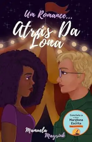 Um Romance Atrás da Lona: Maratona Kdp – Manuela  Mayrink
