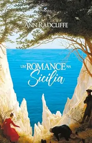 Um Romance na Sicília – Ann  Radcliffe