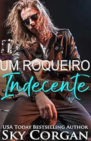 Um Roqueiro Indecente – Sky Corgan