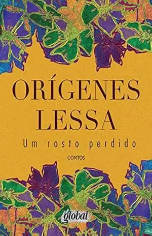 Um rosto perdido - Orígenes Lessa