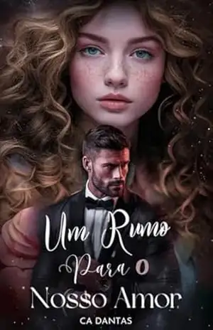 Um Rumo para o nosso Amor – Ca Dantas