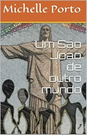Um São João de outro mundo - Michelle Porto