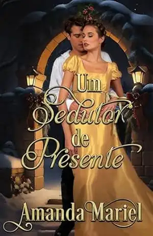 Um Sedutor de Presente – Amanda Mariel