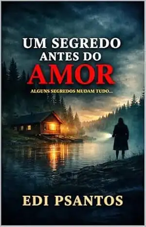 Um Segredo Antes do Amor – EDI PSANTOS