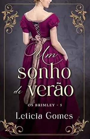 Um Sonho de Verão (Os Brimley Livro 5) – Letícia Gomes