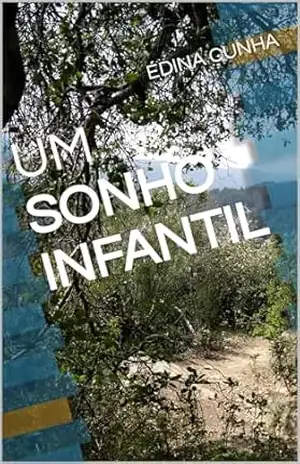 UM SONHO INFANTIL – ÉDINA  CUNHA