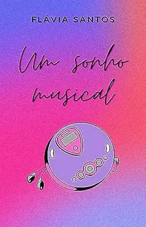 Um sonho musical – Flávia Luísa  Ferreira dos Santos