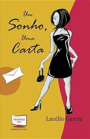 Um sonho, uma carta – Lucelio Garcia