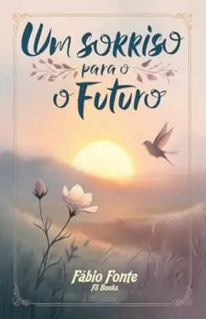 Um Sorriso para o Futuro – Fábio Fonte