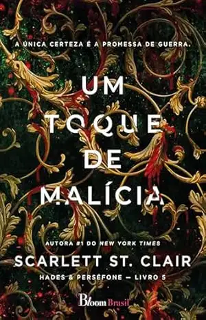 Um toque de malícia (Hades & Perséfone Livro 5) – Scarlett St. Clair