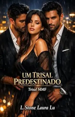 Um trisal predestinado: Trisal MMF (Tentação a três – Trisais MMF Livro 8) - L.  Stone