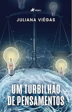 Um Turbilhão de Pensamentos - Juliana Viégas