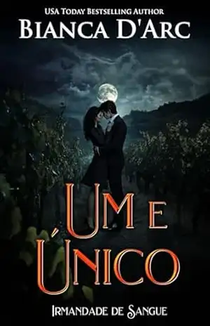 Um & Único (Irmandade de Sangue Livro 1) - Bianca D'Arc