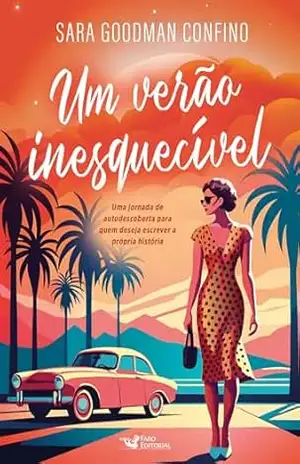 Um verão inesquecível – Sara Goodman Confino
