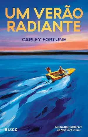 Um verão radiante - Carley Fortune