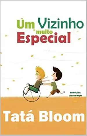 Um Vizinho Muito Especial – Tatá  Bloom