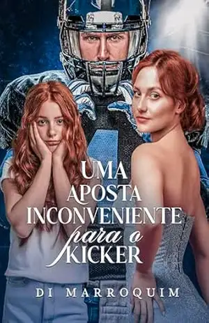 Uma Aposta Inconveniente para o Kicker - Di Marroquim