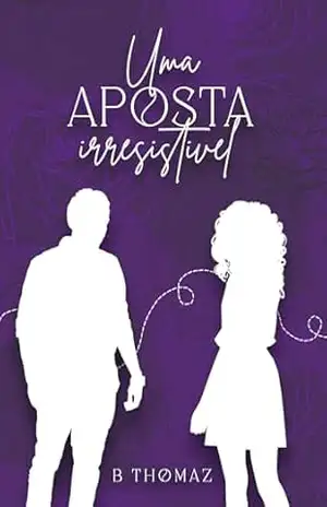 Uma Aposta Irresistível (Amores Irresistíveis) – Bruna Thomaz