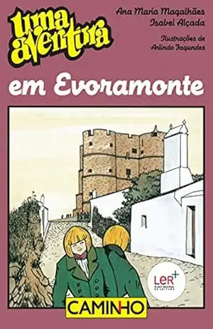 Uma Aventura Em Évoramonte – Ana Maria Magalhães