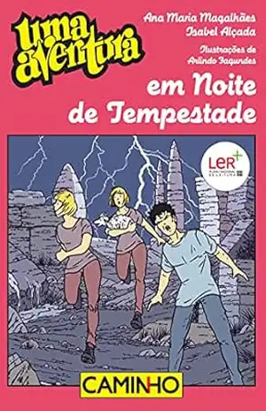Uma Aventura em Noite de Tempestade – Ana Maria Magalhães