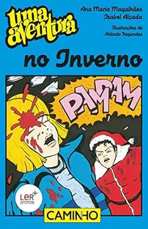 Uma Aventura No Inverno (Colecção Uma Aventura) – Ana Maria Magalhães