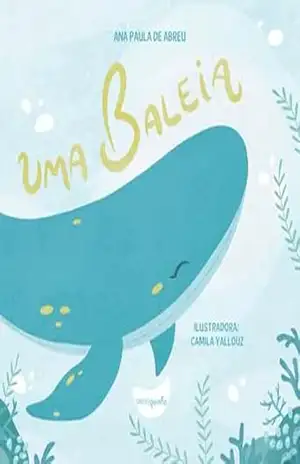 Uma baleia – Ana Paula Abreu