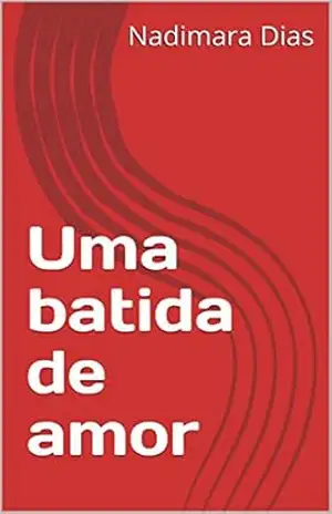 Uma batida de amor – Nadimara Dias